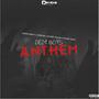 Anthem (feat. Gerony, Tygris GhM, Kobby Gaisie & Qwesi Mikay) [Explicit]