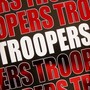 Troopers