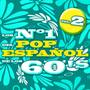 Los Nº 1 del Pop Español de los 60s Vol.2