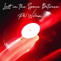 Lost in the Space Between