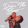 Drive the boat (feat. Nahzzy) [Explicit]