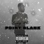 Point Blank (Explicit)