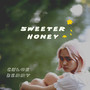 Sweeter Honey