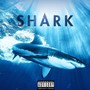 Life Of A Shark (Explicit)