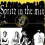 Spritz In The Mix (feat. 7TEEN MALASUERTE , Psycho Juls & Tadner) [Explicit]