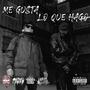 Me Gusta Lo Que Hago (feat. DsanShyne & Jhimo's) [Explicit]