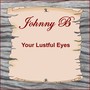 Your Lustful Eyes