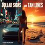DOLLAR SIGNS AND TAN LINES