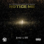 Notice Me (Explicit)