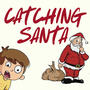 Catching Santa