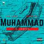 The Last Days Of Muhammad, Vol. 1 (Explicit)