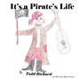 It's a Pirate's Life