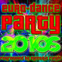 Euro-Dance Party: 2010s