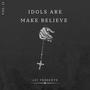 Vol II: 1dols Are Make Bel1eve (re-recorded) [Explicit]