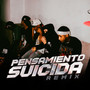 Pensamiento Suicida (Remix)