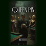 Queen Pin (Explicit)