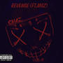 Revenge (feat. MGZ) [Explicit]