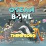 Ocean Bowl Theme (Stadium Rock) (Sir Foster Remix)