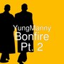 Bonfire, Pt. 2 (Explicit)