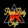 Private Party (Deluxe Version) - Single (feat. Ill Matt & Cpain)