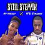 Still Steppin (Explicit)