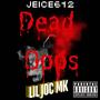 Dead Opps 2 (feat. Lil Joc MK) [Explicit]