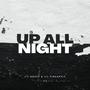 UP ALL NIGHT (Explicit)