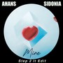 Mine (Ahans Step 2 It Edit)