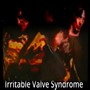 Irritable Valve Syndrome