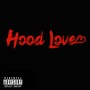 Hood Love (Explicit)