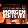 Morgen Ben Ik Vrij