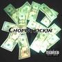 Choppa Kickin (Explicit)