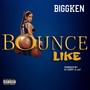 Bounce Like (Explicit)