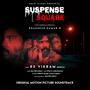 Suspense Square (Original Motion Picture Soundtrack)