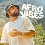 AfroVibes (Explicit)