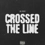 Crossed the Line (Explicit)