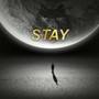 Stay