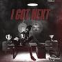I GOT NEXT (Explicit)