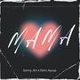 Mama (feat. Dohc Ayzup)