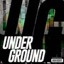 Underground (Explicit)