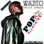 Wazito (Explicit)