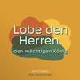 Lobe den Herren, den mächtigen König (feat. Verena Bunger)