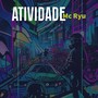 Atividade, atividade (Estúdio) [Explicit]