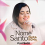 Nome Santo (Playback)