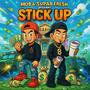 Stick Up (Explicit)