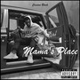 Mama’s Place (Explicit)