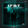 I.F.B.T, Vol. 1 (Explicit)