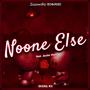 Noone Else (feat. Sessenthis & Junior Paes)