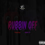 Rubbin Off (Explicit)