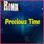 Precious Time (feat. Romix & HelloROMIX)